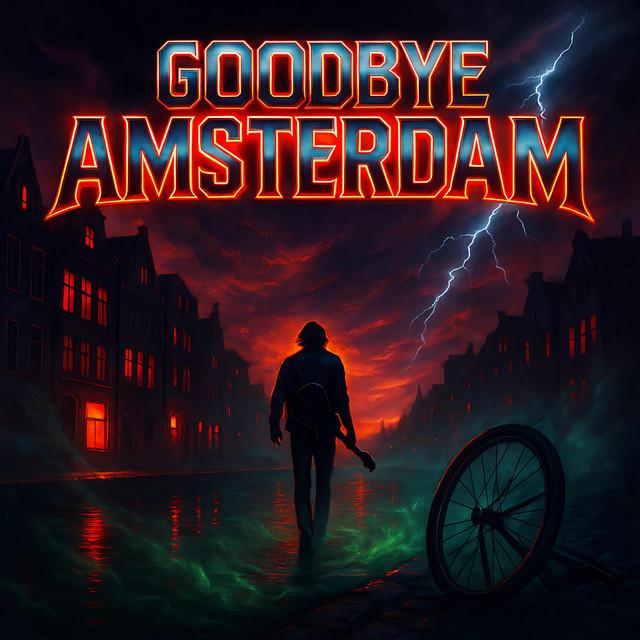 Goodbye Amsterdam