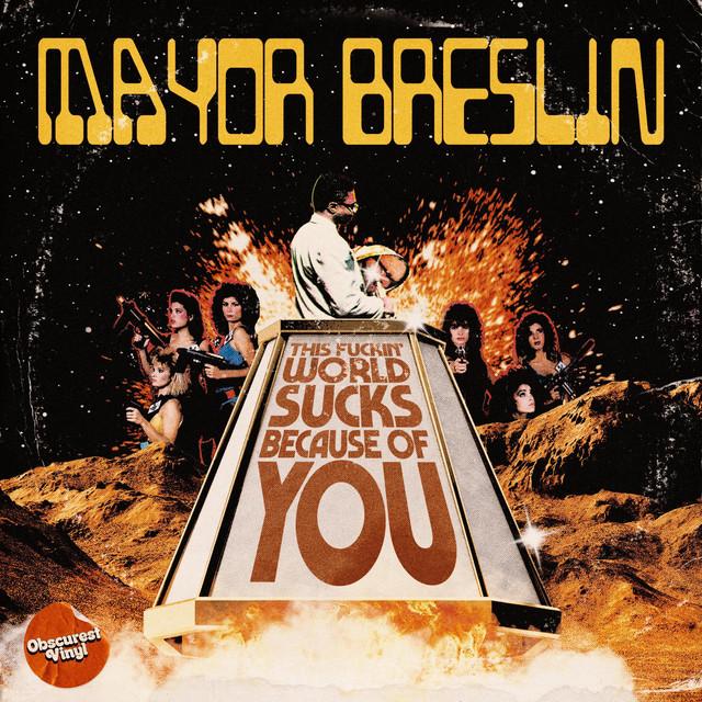 This Fucking World Sucks Because of You