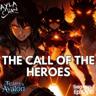 The Call Of The Heroes - Remastered