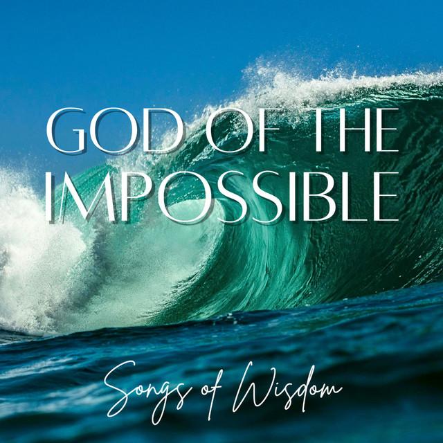 God of the impossible