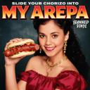 Slide Your Chorizo into My Arepa