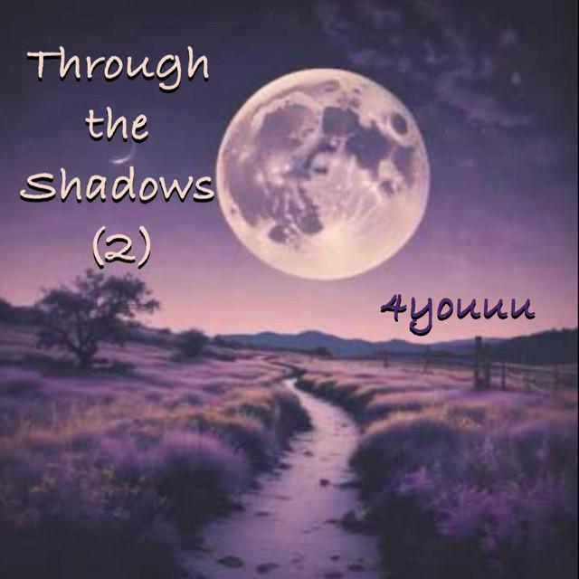 Through the Shadows (2)