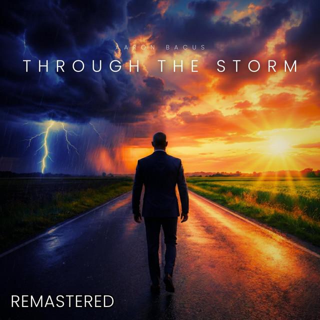 Faithful Through the Storm - Remastered