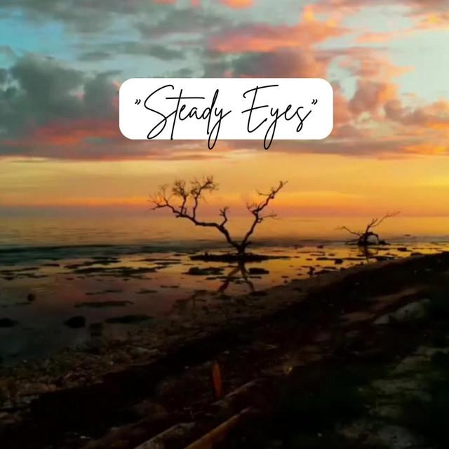 Steady Eyes