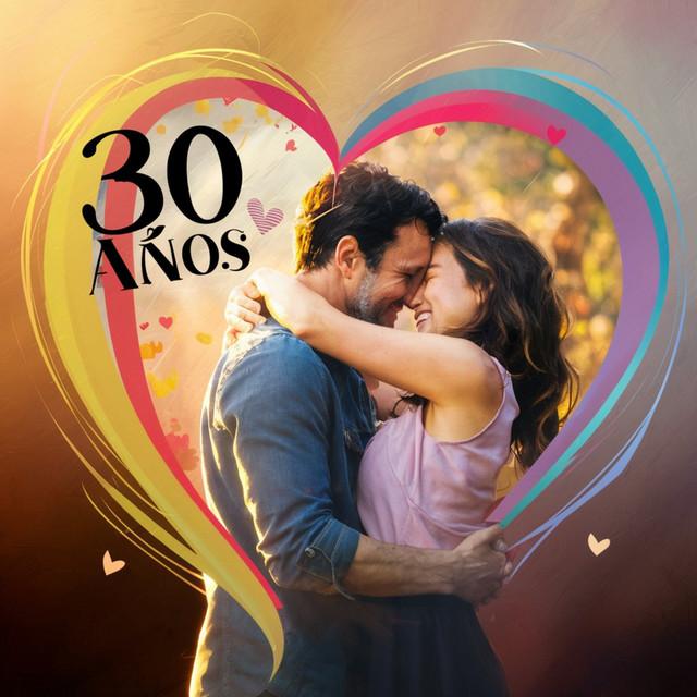 30 AÑOS