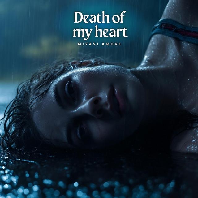 Death of my heart