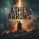 Ashes And Arrows