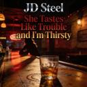 She Tastes Like Trouble and I'm Thirsty