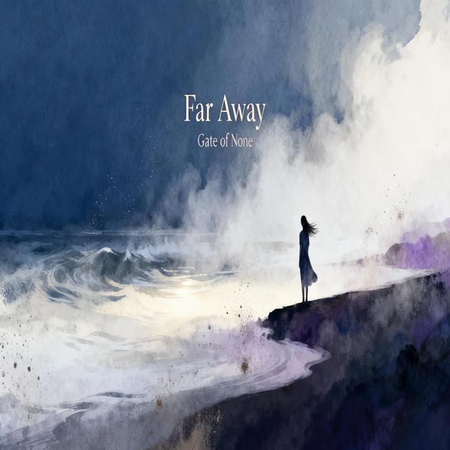 Far Away - Atmospheric Progressive Rock Version