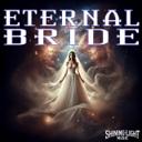 Eternal Bride