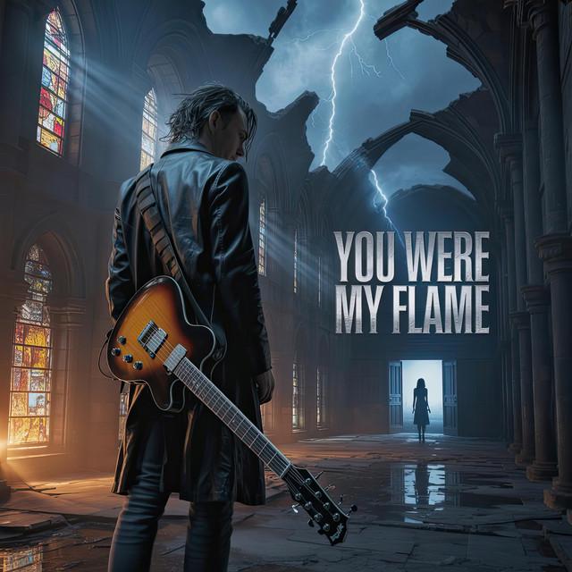 You Were My Flame