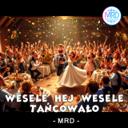 Wesele hej wesele tańcowało - Newfolk