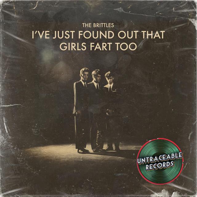 I've just found out girls fart too