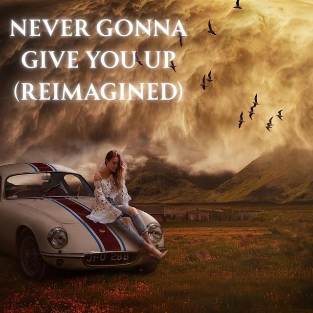 Never Gonna Give You Up