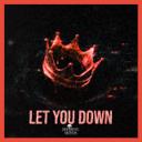 Let You Down