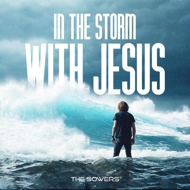 In The Storm With Jesus