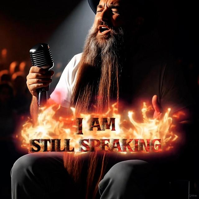 I am Still Speaking