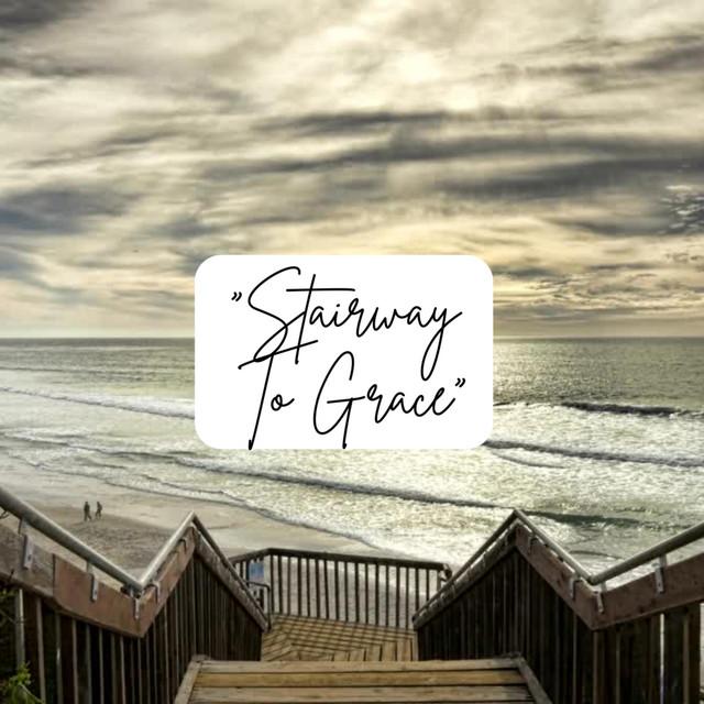 Stairway To Grace