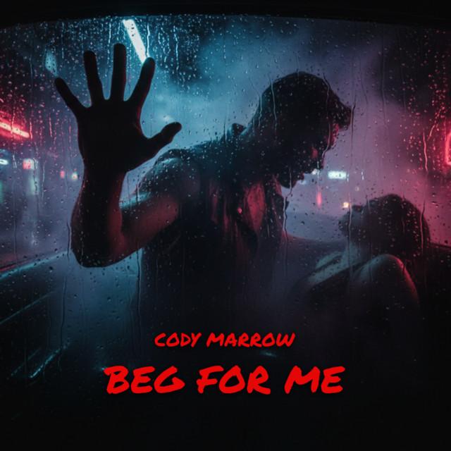 Beg For Me