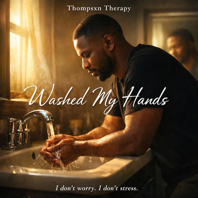 Washed My Hands
