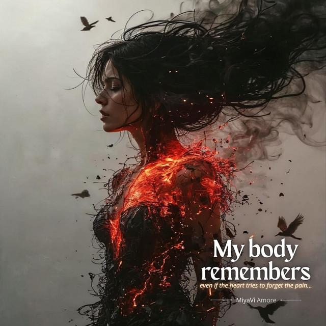 My body remembers