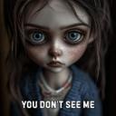 You Don’t See Me