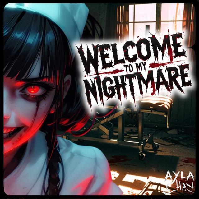 Welcome To My Nightmare