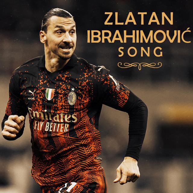 Zlatan Ibrahimović Song