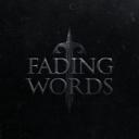 FADING WORDS