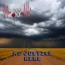 No Justice Here
