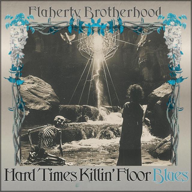 Hard Times Killin' floor Blues