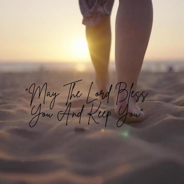 May The Lord Bless You And Keep You