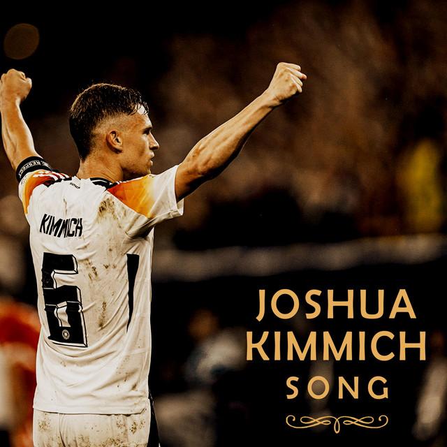 Joshua Kimmich Song