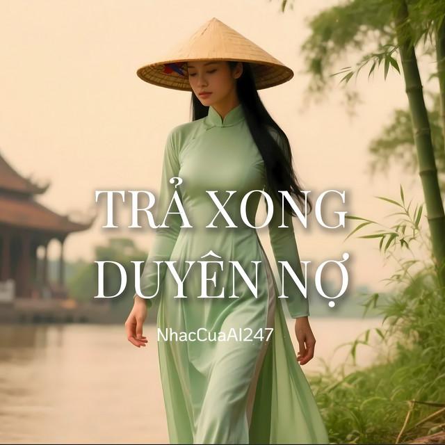 Trả Xong Duyên Nợ