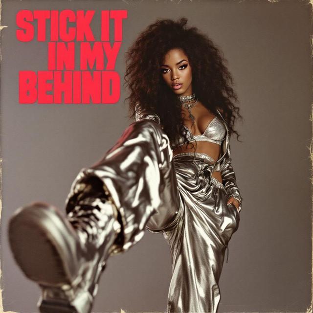 Stick It in My Behind