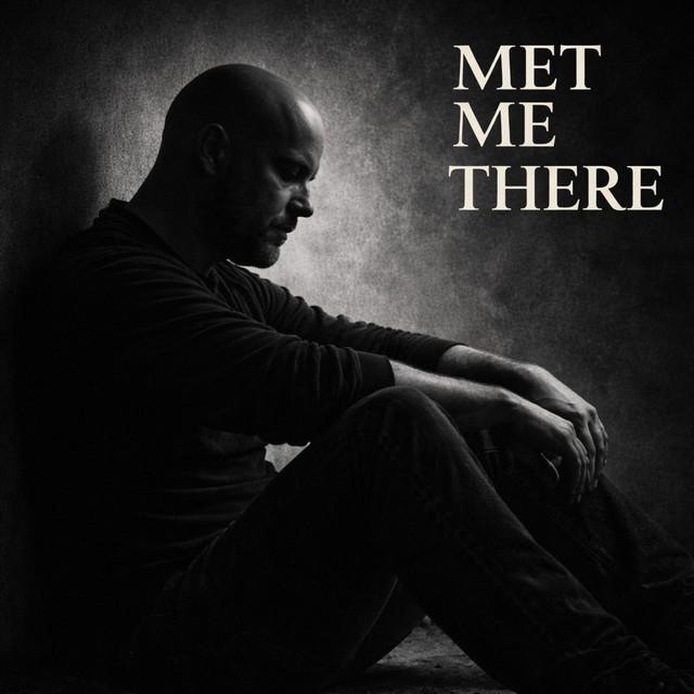 Met Me There