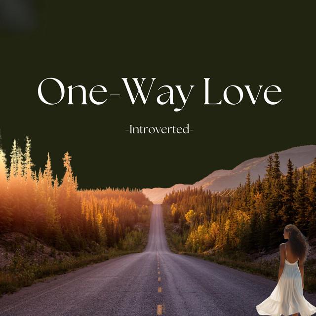One-Way Love