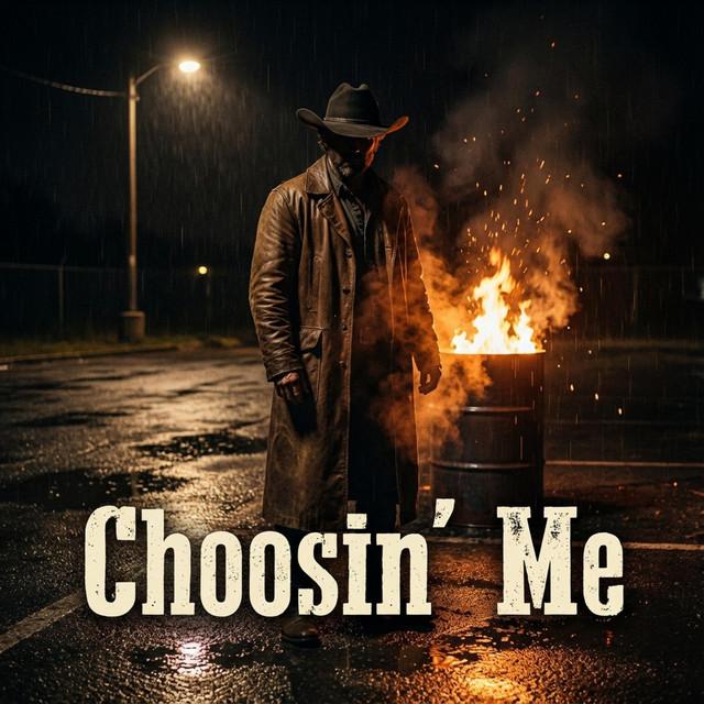 Choosin' Me