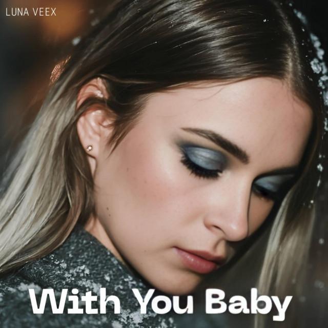 With You Baby