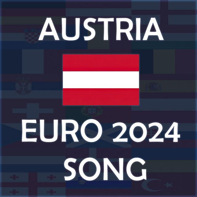 Österreich, Österreich! & Austria EURO 2024 Song - Alternate Version