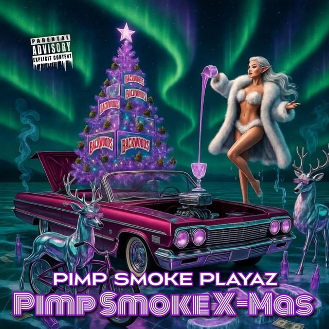Pimp Smoke X-Mas