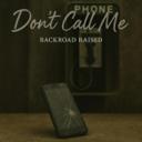Don't Call Me