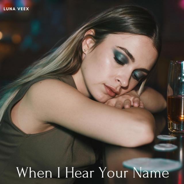 When I Hear Your Name