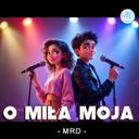 #3: O Miła moja (Radio edit)