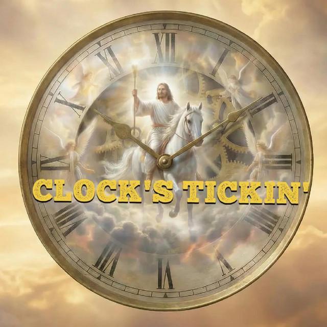 Clocks Tickin'