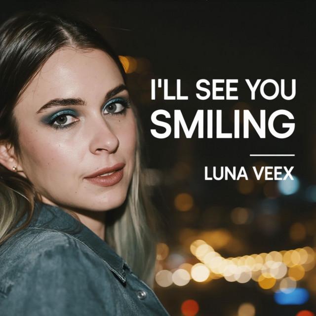 I’ll See You Smiling