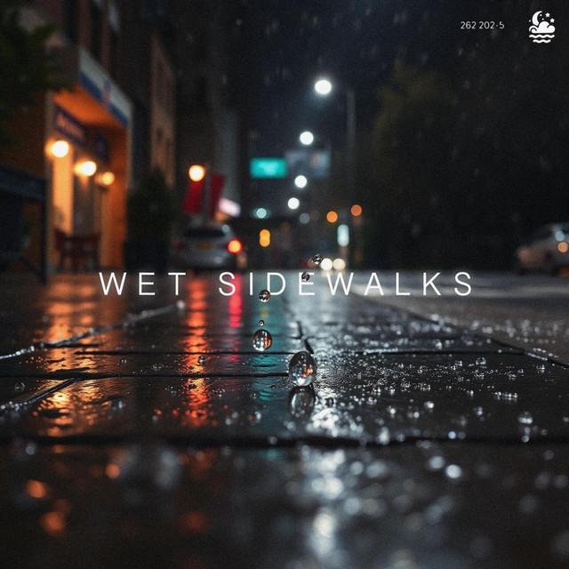 Wet Sidewalks