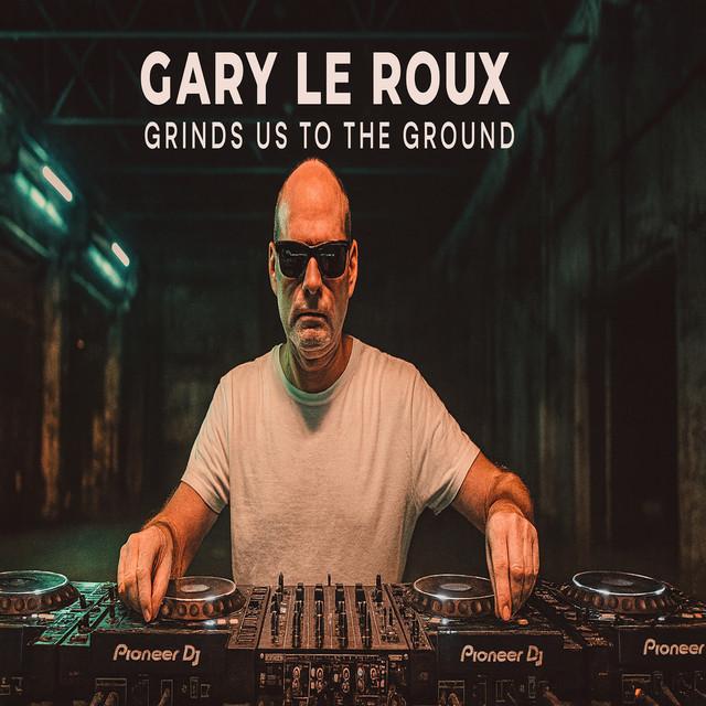 Grinds us to the ground