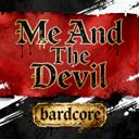 Me And The Devil - Bardcover