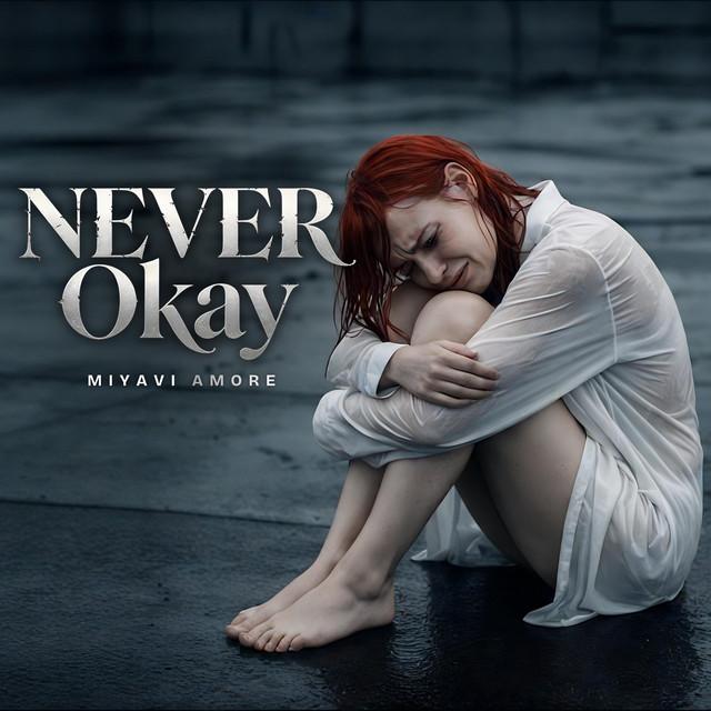 Never Okay